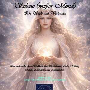 Selene in Astrology: The White Moon, Intuition & Protection (PDF)