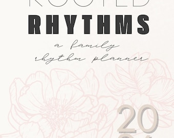2026 Family Planner | Rooted Rhythms | Faith-Based Planner for Homeschool Moms | Weekly | Printable PDF