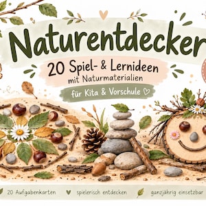 Op de afbeelding: Een Naturendecker educatieve kaartenset met 20 Spiel- & Lernideen mit Naturmaterialien für Kita & Vorschule. De cover toont een mandala van bladeren, stenen en kastanjes, een stapel stenen en een gezicht gemaakt van hout en bloemen.
