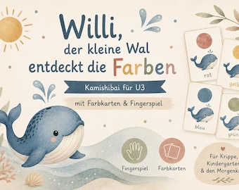 Kamishibai for under 3s learning colors | Little Whale Willi | Picture cards, color cards & finger play | Nursery/Kindergarten | Language development PDF