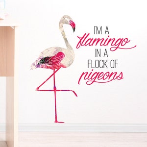 Flamingo In A Flock Of Pigeons Wall Sticker Decal | Wall Sticker Quotes, Wall Decals, Words, Inspiration, Wall Decor,  Family