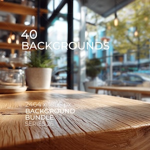 May include: A digital image file featuring a wooden table surface with a potted plant in the background. The text reads 40 BACKGROUNDS and 2464 x 1856 px BACKGROUND BUNDLE SERIES 26. This is a collection of digital assets for creative projects.