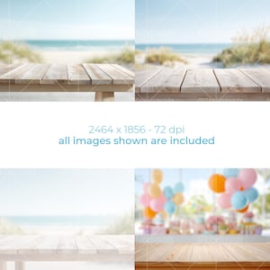 May include: A composite image featuring four different backgrounds. The top two images show a wooden table with a blurred beach scene in the background. The bottom two images show a wooden table with a blurred party scene in the background. Text reads: "2464 x 1856 - 72 dpi all images shown are included."