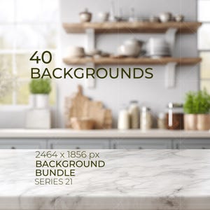 May include: A digital product bundle featuring 40 backgrounds with a white marble surface in the foreground and a blurred kitchen interior in the background. The text 40 BACKGROUNDS and 2464 x 1856 px BACKGROUND BUNDLE SERIES 21 are displayed.