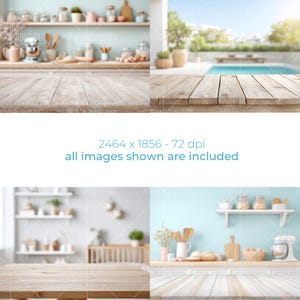 May include: Four-panel image featuring light wood tabletops in the foreground. The backgrounds include a kitchen scene with shelves, a pool area, and other kitchen setups. Text in the image reads "2464 x 1856 - 72 dpi all images shown are included."