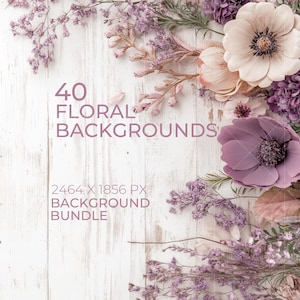 May include: A floral background bundle with a white wooden plank backdrop. The image features an arrangement of pastel-colored flowers and foliage, including purple, pink, and cream blooms. Text overlay reads "40 Floral Backgrounds" and "2464 x 1856 px Background Bundle."