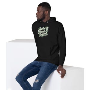 Carbon Drop • Build It Break It Repeat • Hoodie