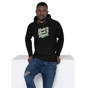 Carbon Drop • Build It Break It Repeat • Hoodie