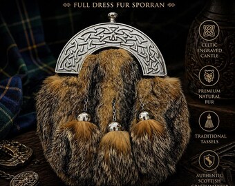 May include: A full dress fur sporran with a Celtic engraved cantle. The sporran features premium natural fur, traditional tassels, and authentic Scottish craftsmanship. The image includes the text: "Heritage. Honor. Highland Tradition."