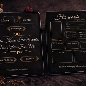 May include: Two black tablets with gold accents and text. One tablet displays "You Know The Words. Use Them For Me." and navigation options. The other tablet has "His words. MY UNDOING" and fields for book details. A pen and crown are also visible.