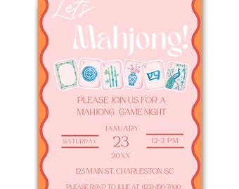 May include: A pink invitation with orange scalloped borders, featuring the text "Let's Mahjong!" and details for a Mahjong game night. Includes decorative Mahjong tiles and event information.