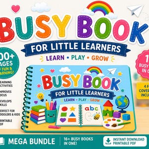 May include: A colorful Busy Book for Little Learners, featuring the text "Busy Book" in large, playful letters. The cover displays various learning activities, including shapes, colors, and a globe. The image also includes the text "200+ pages of fun & learning!"
