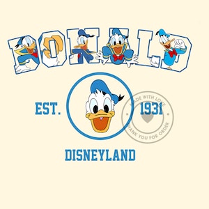 May include: Cream-colored graphic featuring the word "DONALD" with Donald Duck characters in various poses. The image includes "EST. 1931" and "DISNEYLAND" in blue text, along with a circular Donald Duck face.