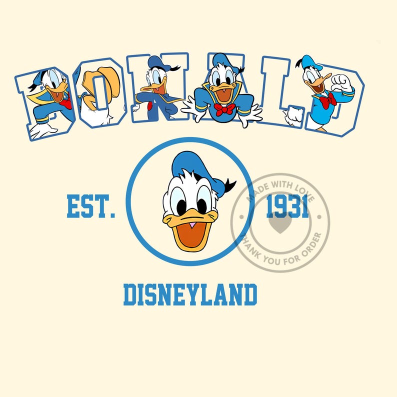 May include: Cream-colored graphic featuring the word "DONALD" with Donald Duck characters in various poses. The image includes "EST. 1931" and "DISNEYLAND" in blue text, along with a circular Donald Duck face.