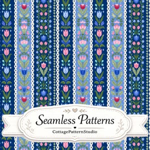 May include: A seamless pattern featuring vertical stripes of blue and dark blue, decorated with colorful tulips in shades of pink, light blue, and red, interspersed with green leaves and white lace-like borders. A label reads Seamless Patterns CottagePatternStudio.