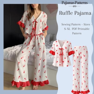 May include: White pajama set with a red heart pattern and trim. The top has a V-neck and tie closure. The image text reads "Ruffle Pajama" and "Sewing Pattern - Sizes S-XL PDF Printable Pattern."