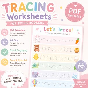 May include: A colorful tracing worksheet for preschoolers with the text "Tracing Worksheets" and "Let's Trace!" features cute illustrations of a bunny, bear, chick, snail, elephant, and a hot air balloon. The worksheet is A4 size and designed to help develop fine motor skills.