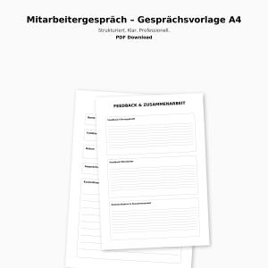 Könnte beinhalten: Weißes A4-Papier mit dem Text "Mitarbeitergespräch - Gesprächsvorlage A4" und "FEEDBACK & ZUSAMMENARBEIT". Das Dokument enthält Abschnitte für Name, Funktion, Datum und Notizen. Das Dokument ist für Feedback und Zusammenarbeit konzipiert.