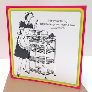 Carte d'ANNIVERSAIRE effrontée pour les personnes à la diète ou les amateurs de gâteaux - anneau gastrique humour adulte !