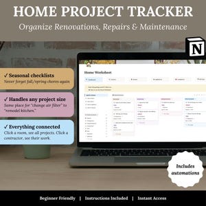 May include: A laptop displaying a home project tracker interface. The screen shows a worksheet with project categories and tasks. Text on the screen includes "Seasonal checklists," "Handles any project size," and "Everything connected." The laptop is on a wooden surface.
