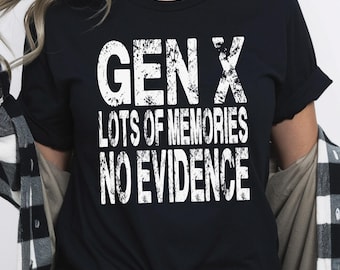 Camiseta Gen X Lots of Memories No Evidence, Camiseta divertida Gen X, Sudadera retro vintage, Humor de los 80 y 90, Cuello en V