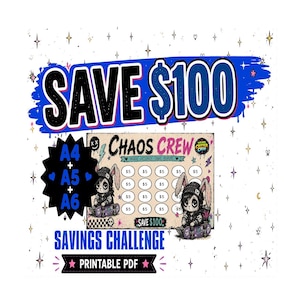 May include: A printable PDF savings challenge with a black and blue design. The text reads "SAVE $100" and "CHAOS CREW". The design includes a cartoon bunny on a skateboard and a savings tracker.