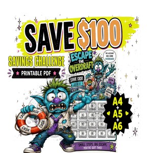 May include: A printable savings challenge PDF featuring a blue cartoon creature holding a red and white life preserver labelled CASH. The graphic includes the text SAVE $100, ESCAPE THE OVERDRAFT, and a grid of twenty $5 bill icons for tracking progress.