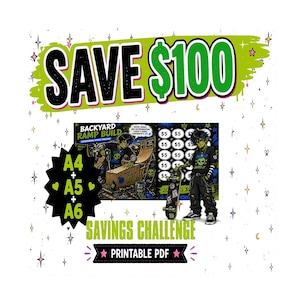 May include: A printable PDF savings challenge featuring a backyard ramp build theme. The graphic includes a character with a skateboard, a grid of five-dollar icons, and text reading SAVE $100, BACKYARD RAMP BUILD, and A4 + A5 + A6 SAVINGS CHALLENGE.