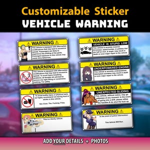 Puede incluir: Juego de pegatinas de advertencia para vehículos personalizables, con advertencias como "Vehicle is Stupid Low" y "Underpowered Engine". Las pegatinas tienen un diseño amarillo y negro con ilustraciones y texto. Las pegatinas son personalizables con detalles y fotos.
