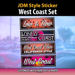 May include: A set of JDM style stickers with a West Coast theme. Each sticker features a rectangular design with text such as "Low & Slow", "Lonely Coast", "West Coast Vibes", and "West Coast". The stickers have a sunset color scheme with palm tree silhouettes.
