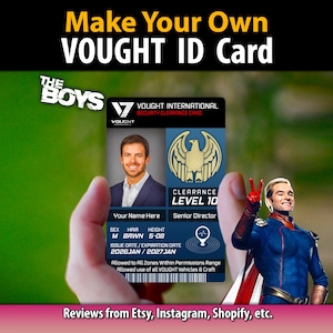 Peut inclure: Une carte d'identit&eacute; Vought avec le texte "Make Your Own Vought ID Card" et le logo "The Boys". La carte pr&eacute;sente une photo, un nom et des d&eacute;tails comme la taille et la couleur des cheveux. La carte est tenue par une main.