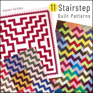 Puede incluir: Once patrones de colchas con un diseño de escalones. Los patrones se muestran en una variedad de colores y telas. El título "11 Stairstep Quilt Patterns" se muestra en texto amarillo sobre un círculo rojo.