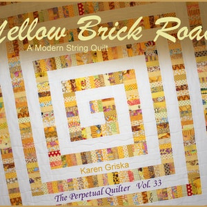 Yellow Brick Road Quilt Pattern, Modern Quilt Pattern, String Quilt, Scrap Quilt, pdf image 1