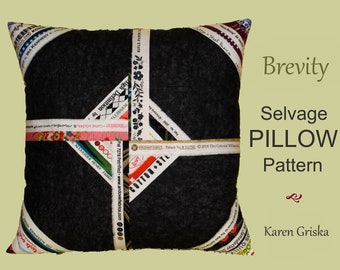 Brevity Selvage Pillow Pattern, Quilt Fabric Upcycling Art, DIY Project, Home Decor, 16" x 16", Digital PDF, Start Creating Now!