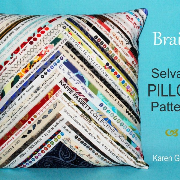 Braid Selvage Pillow Pattern, Quilt Fabric Upcycling Art, DIY Project, Home Decor, 16" x 16", Digital PDF, Start Creating Now!