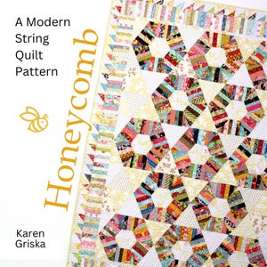 May include: A modern string quilt pattern called "Honeycomb" by Karen Griska. The quilt is made with colourful fabric strips and features a honeycomb design.