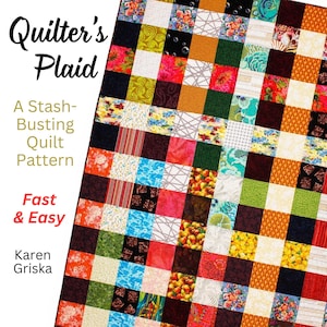 Quilters Plaid Quilt Pattern, Patchwork Quilt Pattern, Instant Download, Scrap Quilt, Stash Buster, Easy Quilt Pattern, 61&quot; x 82&quot;