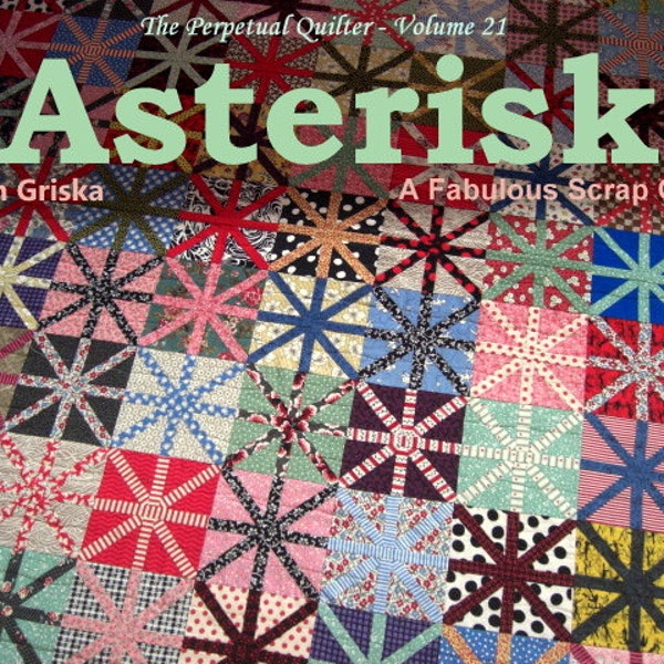 Asterisk Quilt Pattern, Easy Quilt Pattern, Unique Quilt, Modern Quilt, Retro Quilt, PDF Quilt Pattern