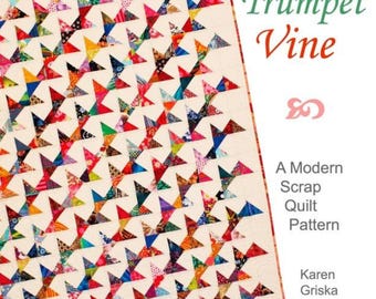 Trumpet Vine Quilt Pattern: Modern Scrap Patchwork (Instant Download)