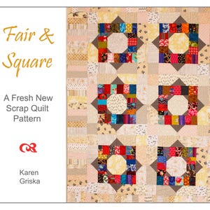 May include: A patchwork quilt with a repeating star pattern. The quilt features squares of various fabrics in shades of beige, pink, yellow, and brown. The center of each star is a light beige octagon. The text "Fair & Square" and "A Fresh New Scrap Quilt Pattern" are visible.