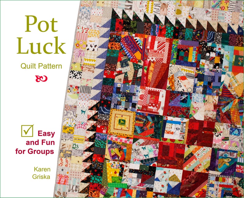 Pot Luck Quilt Pattern, Scrap Quilt, Easy Quilt Pattern, Improv Quilt, Modern Quilt, Group Quilt Project, Patchwork, PDF, 54 x 64, Potluck image 1