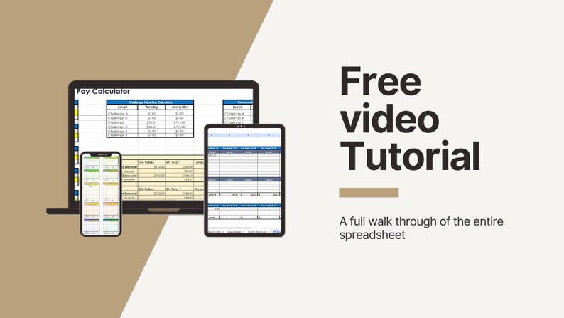 May include: A laptop, tablet, and smartphone display a spreadsheet with data. The screen of the laptop reads "Pay Calculator." The image also includes the text "Free video Tutorial" and "A full walk through of the entire spreadsheet."