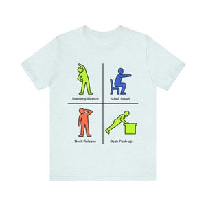 Desk Workout Graphic Tee - Remote Worker Wellness Shirt