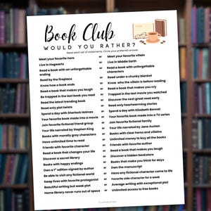 May include: A white paper game sheet titled Book Club Would You Rather with black text listing various literary scenarios. The top features a small illustration of an open book, glasses, and a coffee cup. The layout includes two columns of choices.