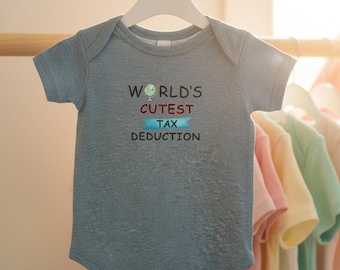 World's Cutest Tax Deduction Infant Bodysuit