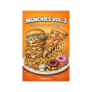 Puede incluir: Portada de libro para colorear "Munchies Vol. 3" con ilustraciones de una hamburguesa grande, pizza, patatas fritas, donuts y un cuenco pequeño con salsa. El fondo es naranja y la comida está en un plato blanco.