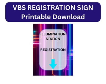 VBS Registration Sign | Neon Illumination Station Directional Decor (Digital Download)