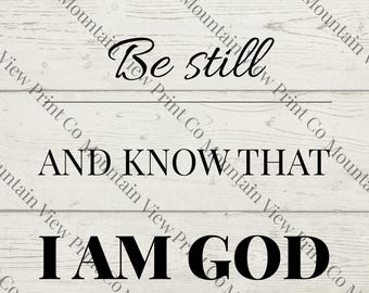 Psalm 46:10 Scripture Print, Christian Farmhouse Wall Art (Digital Download)