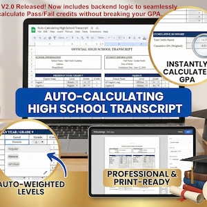 May include: A digital auto-calculating high school transcript template displayed on a laptop and tablet screen. The interface features fields for school and student information, course names, levels, grades, and credits, with a cumulative GPA summary.