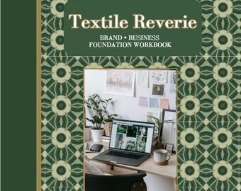 Textile Reverie Brand + Business Workbook | Clarity Guide, Startup Planner (Digital Download)